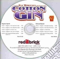 Eli Whitney and the Cotton Gin (CD Audiobook) libro in lingua di Not Available (NA)