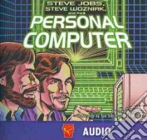 Steve Jobs, Steve Wozniak, and the Personal Computer (CD Audiobook) libro in lingua di Lemke Donald B., Smith Tod (ILT), Milgrom Al (ILT)