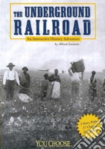 The Underground Railroad libro in lingua di Lassieur Allison