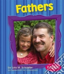 Fathers libro in lingua di Schaefer Lola M.
