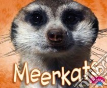Meerkats libro in lingua di Rake Jody Sullivan