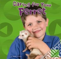 Caring for Your Ferret libro in lingua di Feeney Kathy