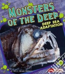 Monsters of the Deep libro in lingua di Barnhill Kelly Regan