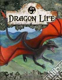 Dragon Life libro in lingua di Doeden Matt, Mayer Jonathan (ILT)