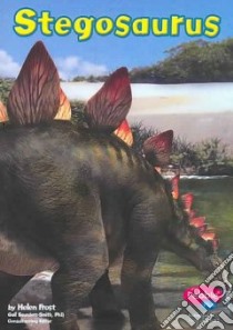 Stegosaurus libro in lingua di Frost Helen, Saunders-Smith Gail (EDT)