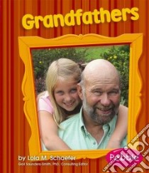 Grandfathers libro in lingua di Schaefer Lola M.