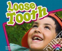 Loose Tooth libro in lingua di Schuh Mari C.