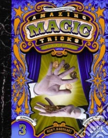 Amazing Magic Tricks, Expert Level libro in lingua di Barnhart Norm
