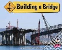 Building a Bridge libro in lingua di Macken JoAnn Early
