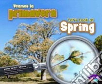 Veamos la primavera/ Let's Look at Spring libro in lingua di Schuette Sarah L.