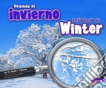 Veamos el invierno/ Let's Look at Winter libro in lingua di Schuette Sarah L.