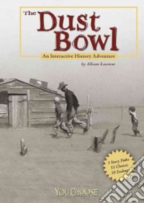 The Dust Bowl libro in lingua di Lassieur Allison
