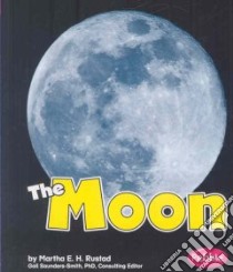 The Moon libro in lingua di Rustad Martha E. H.