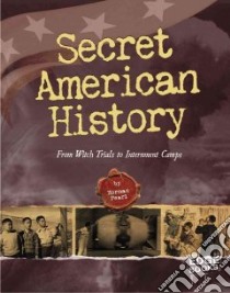 Secret American History libro in lingua di Pearl Norman
