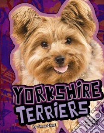 Yorkshire Terriers libro in lingua di Gagne Tammy