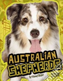 Australian Shepherds libro in lingua di Gagne Tammy