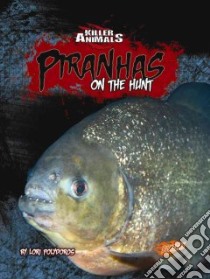 Piranhas libro in lingua di Polydoros Lori