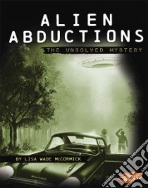 Alien Abductions libro in lingua di Mccormick Lisa Wade
