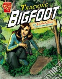 Tracking Bigfoot libro in lingua di Collins Terry, Smith Tod G. (ILT), Milgrom Al (ILT)