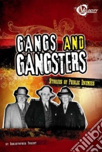 Gangs and Gangsters libro in lingua di Forest Christopher