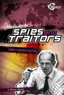 Spies and Traitors libro in lingua di Burgan Michael