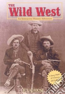 The Wild West libro in lingua di Lassieur Allison
