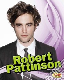 Robert Pattinson libro in lingua di Besel Jennifer M.