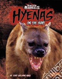 Hyenas libro in lingua di Rake Jody Sullivan