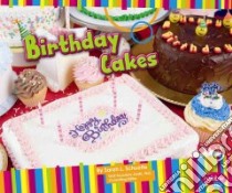 Birthday Cakes libro in lingua di Schuette Sarah L., Saunders-Smith Gail (EDT)