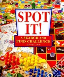 Spot It! libro in lingua di Marks Jennifer L.