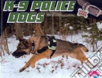 K-9 Police Dogs libro in lingua di Schuh Mari