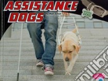 Assistance Dogs libro in lingua di Schuh Mari