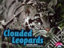 Clouded Leopards libro in lingua di Marks Jennifer L.