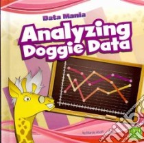 Analyzing Doggie Data libro in lingua di Aboff Marcie