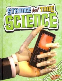 Strange but True Science libro in lingua di Davids Stacy