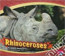 Rhinoceroses libro in lingua di Mattern Joanne, Saunders-Smith Gail (EDT)