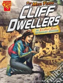 The Mesa Verde Cliff Dwellers libro in lingua di Collins Terry, Martin Cynthia (ILT), Schulz Barbara (ILT)