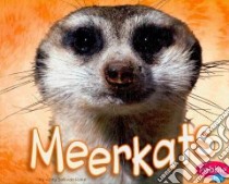 Meerkats libro in lingua di Rake Jody Sullivan