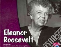 Eleanor Roosevelt libro in lingua di Lee Sally, Saunders-Smith Gail (EDT)