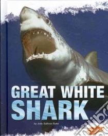 Great White Shark libro in lingua di Rake Jody Sullivan
