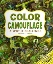 Color Camouflage libro in lingua di Schuette Sarah L.