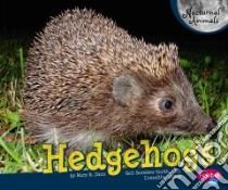 Hedgehogs libro in lingua di Dunn Mary R.