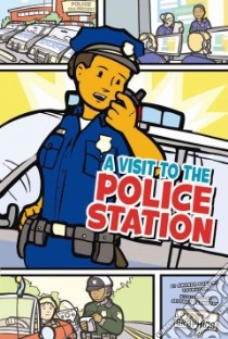 A Visit to the Police Station libro in lingua di Tourville Amanda Doering, Thompson Jeffrey (ILT)