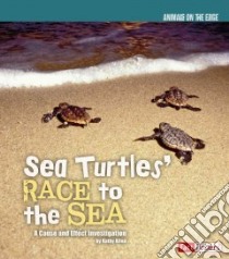 Sea Turtles' Race to the Sea libro in lingua di Allen Kathy