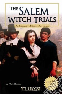 The Salem Witch Trials libro in lingua di Doeden Matt