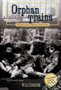 Orphan Trains libro in lingua di Raum Elizabeth
