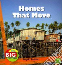 Homes That Move libro in lingua di Royston Angela