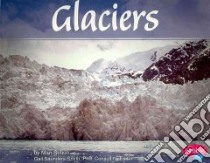 Glaciers libro in lingua di Schuh Mari
