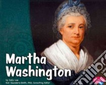 Martha Washington libro in lingua di Lee Sally