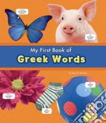 My First Book of Greek Words libro in lingua di Kudela Katy R.